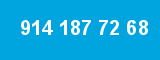 914 187 72 68